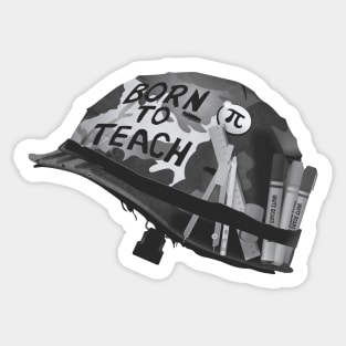 Born to teach Maths  BW Sticker